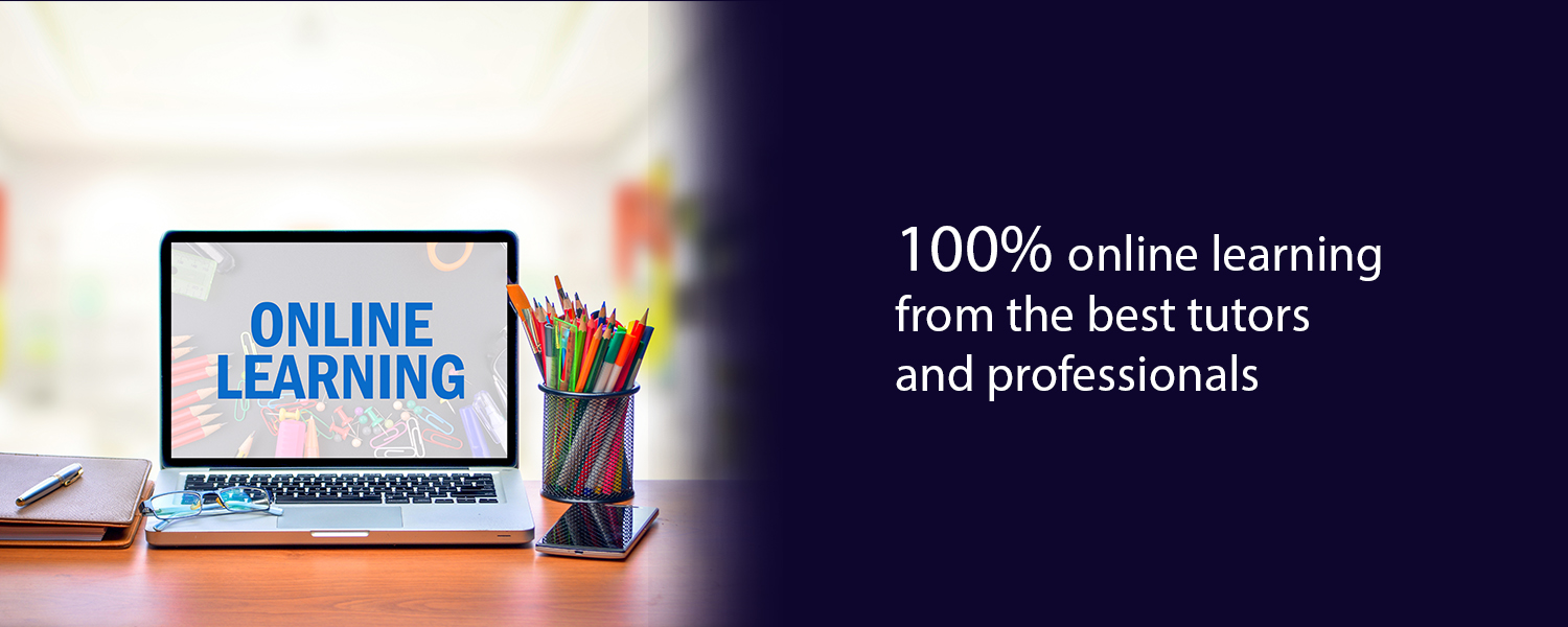 100% online learning from the best tutors and professionals 